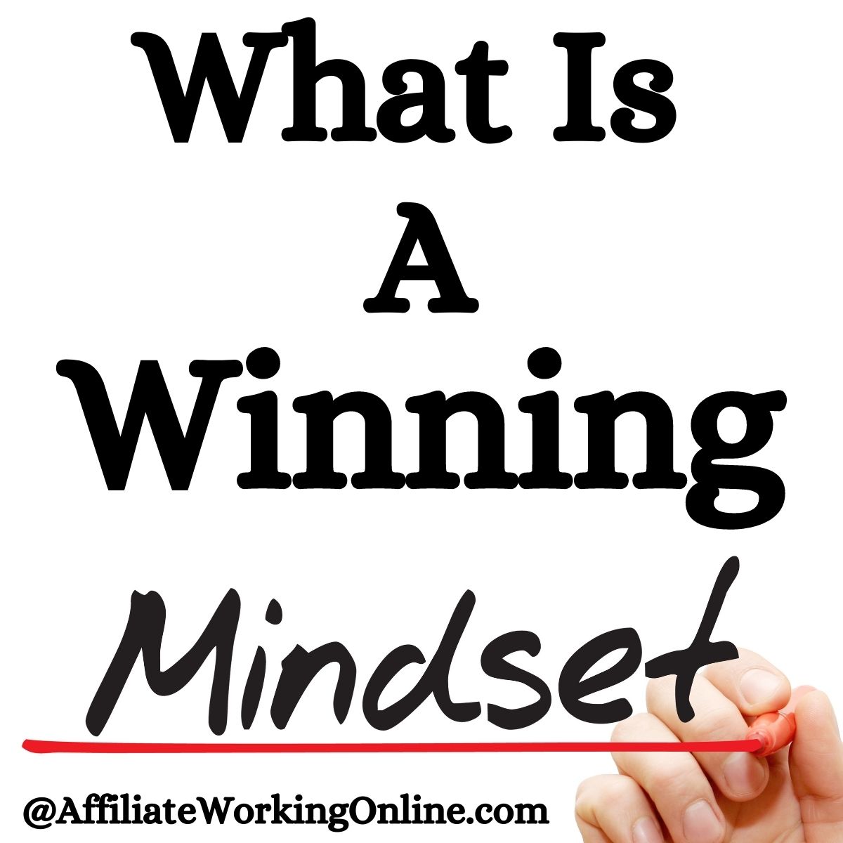 What is a winning mindset